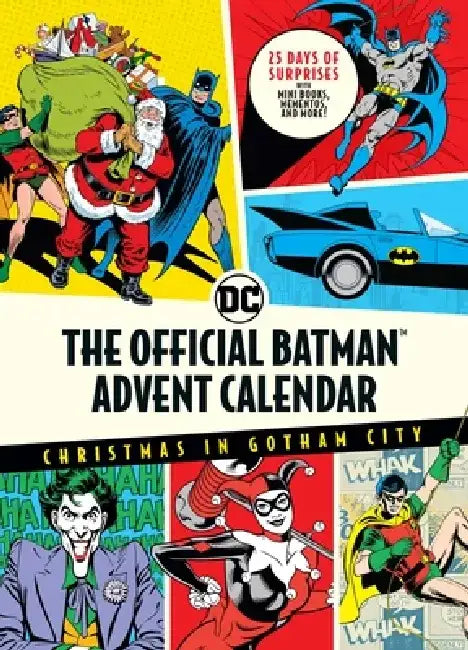 The Official Batman(tm) Advent Calendar: Christmas in Gotham City: 25 Days of Surprises with Mini Books, Mementos, and More! (Batman Books, Fun Holida by Insight Editions