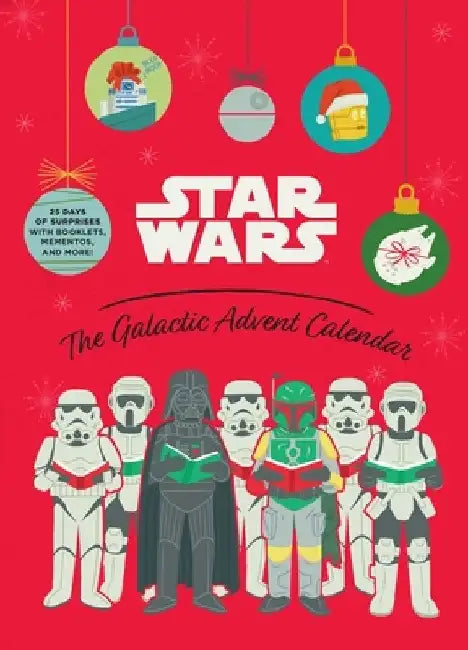 Star Wars: The Galactic Advent Calendar: 25 Days of Surprises with Booklets, Trinkets, and More! (Official Star Wars 2021 Advent Calendar, Countdown t by Insight Editions