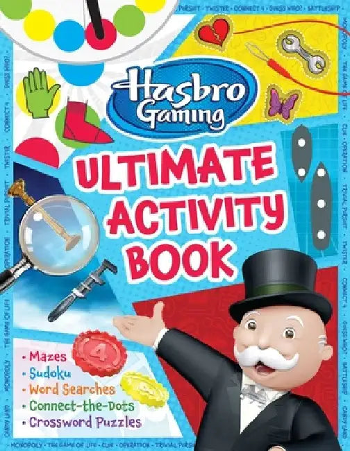 Hasbro Gaming Ultimate Activity Book: (Hasbro Board Games, Kid's Game Books, Kids 8-12, Word Games, Puzzles, Mazes) by Sherri Tan