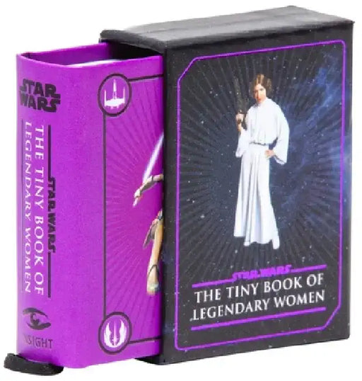Star Wars: The Tiny Book of Legendary Women (Geeky Gifts for Women) by Insight Editions