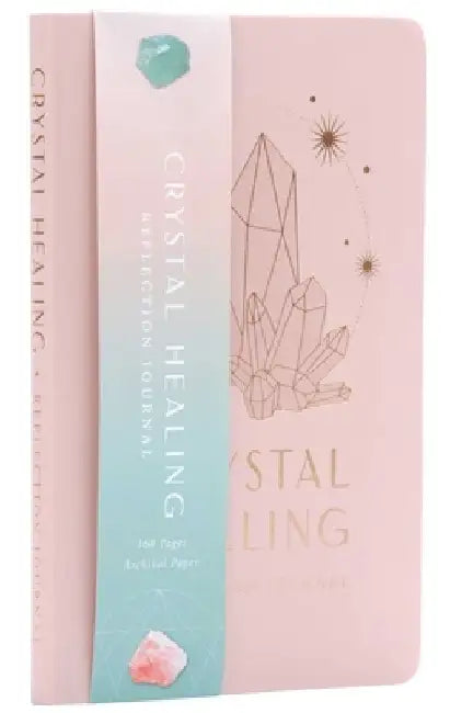 Crystal Healing Reflection Journal (Healing Crystals, Self-Care Journal) by Uma Silbey