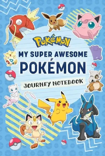 Pokémon: My Super Awesome Pokémon Journey Notebook by Insight Editions