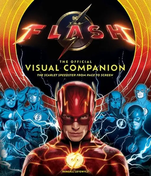 The Flash: Movie Encyclopedia: (Dc Book, the Flash Book) by Insight Editions
