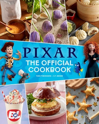 Pixar: The Official Cookbook by Tara Theoharis