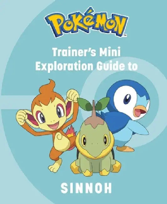 Pokémon: Trainer's Mini Exploration Guide to Sinnoh by Insight Editions