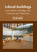 School Buildings: Innovation in Design and Construction Processes by Randa Bandy