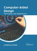 Computer-Aided Design: Techniques and Applications by Lamarcus Crowne