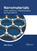 Nanomaterials: Green Synthesis, Characterization and Applications by Ollie Moore