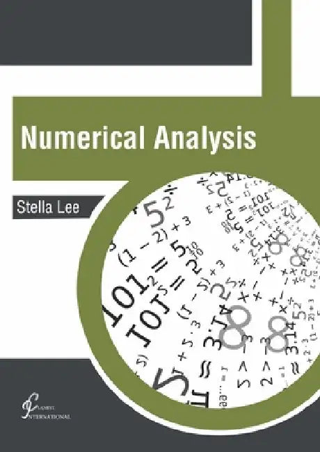 Numerical Analysis by Stella Lee