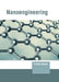Nanoengineering by Timothy Sawyer