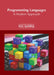 Programming Languages: A Modern Approach by Katy Spalding