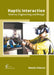 Haptic Interaction: Science, Engineering and Design by Natalia Roberts