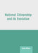 National Citizenship and Its Evolution by Katie Miles