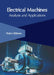 Electrical Machines: Analysis and Applications by Pedro Gibbons