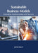 Sustainable Business Models: Innovation, Implementation and Success by Jamie Mason