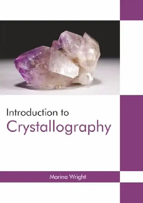 Introduction to Crystallography by Marina Wright