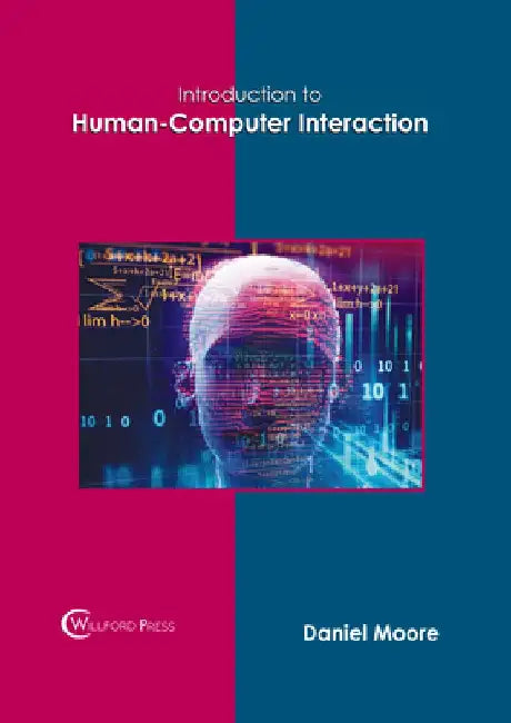Introduction to Human-Computer Interaction by Daniel Moore