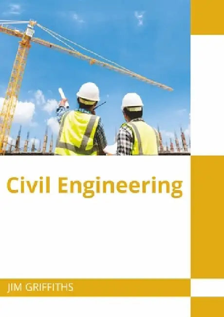Civil Engineering by Jim Griffiths