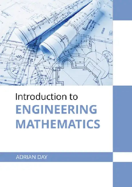 Introduction to Engineering Mathematics by Adrian Day