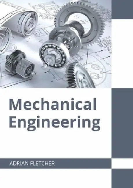 Mechanical Engineering by Adrian Fletcher