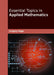 Essential Topics in Applied Mathematics by Gregory Rago
