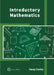 Introductory Mathematics by Kacey Conley