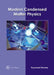 Modern Condensed Matter Physics by Raymond Stevens