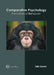 Comparative Psychology: Evolution of Behavior by Talia Gomez