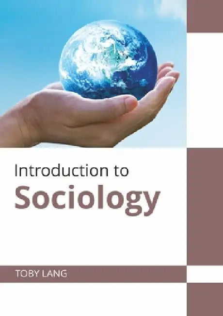 Introduction to Sociology by Toby Lang