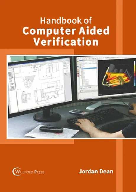 Handbook of Computer Aided Verification by Jordan Dean