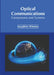 Optical Communications: Components and Systems by Josephine Winston