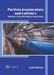 Particle Accelerators and Colliders: Volume I (Particle Physics Essentials) by Josh Hudson