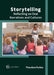 Storytelling: Reflecting on Oral Narratives and Cultures by Theodore Forbes