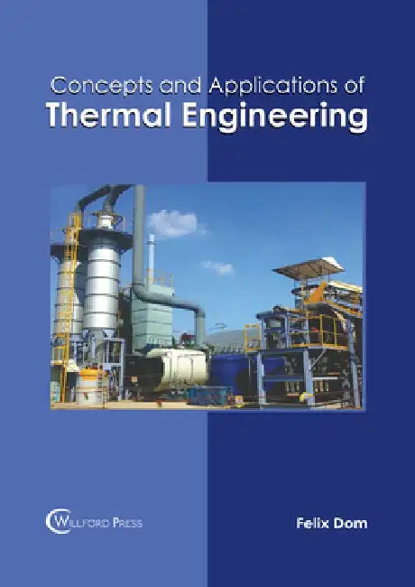 Concepts and Applications of Thermal Engineering by Felix Dom