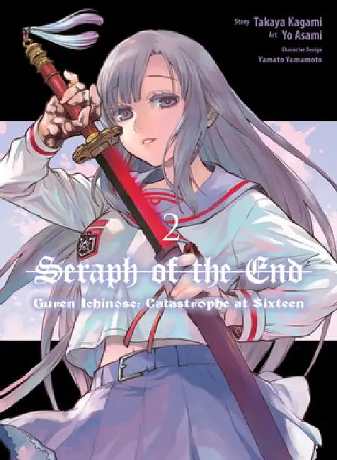 Seraph of the End: Guren Ichinose: Catastrophe at Sixteen (Manga) 2 by Yo Asami