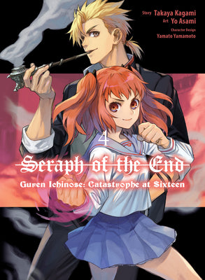 Seraph of the End: Guren Ichinose: Catastrophe at Sixteen (Manga) 4 by Yo Asami