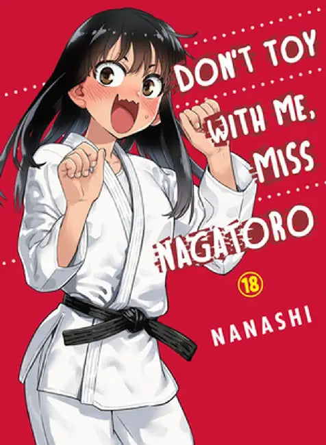 Don't Toy with Me, Miss Nagatoro 18 by Nanashi