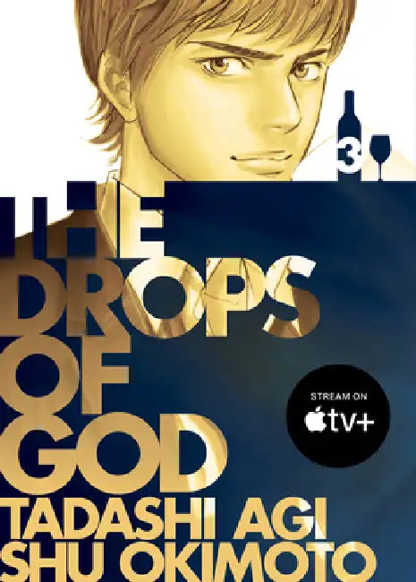 The Drops of God 3 by Tadashi Agi, Shu Okimoto