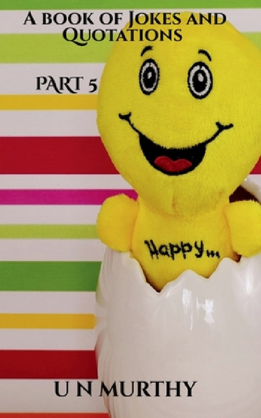 A book of Jokes and Quotations Part 5 by U. N