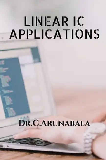 Linear IC Applications by Dr C. Arunabala