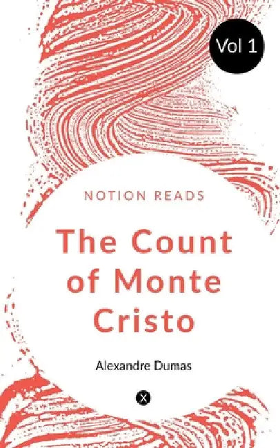 The Count of Monte Cristo by Alexandre Dumas