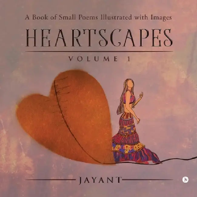 Heartscapes: Volume 1 by Jayant
