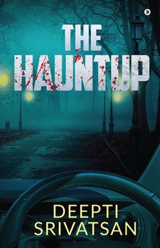The Hauntup by Deepti Srivatsan