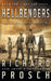 Hellbenders: A Traditional Western Novel by Richard Prosch