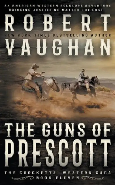 The Guns of Prescott: A Classic Western by Robert Vaughan