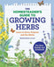 The Homesteader's Guide to Growing Herbs: Learn to Grow, Prepare, and Use Herbs by Kristine, Rh (Ahg) Brown