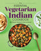The Essential Vegetarian Indian Cookbook: 125 Classic Recipes to Enjoy at Home by Pavani Nandula