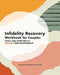 Infidelity Recovery Workbook for Couples: Tools and Exercises to Rebuild Your Relationship by Monique, Dha Lpc Thompson