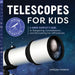 Telescopes for Kids: A Junior Scientist's Guide to Stargazing, Constellations, and Discovering Far- by Thomas, Vanessa