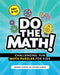 Do the Math!: Challenging, Fun Math Puzzles for Kids by Steven Clontz